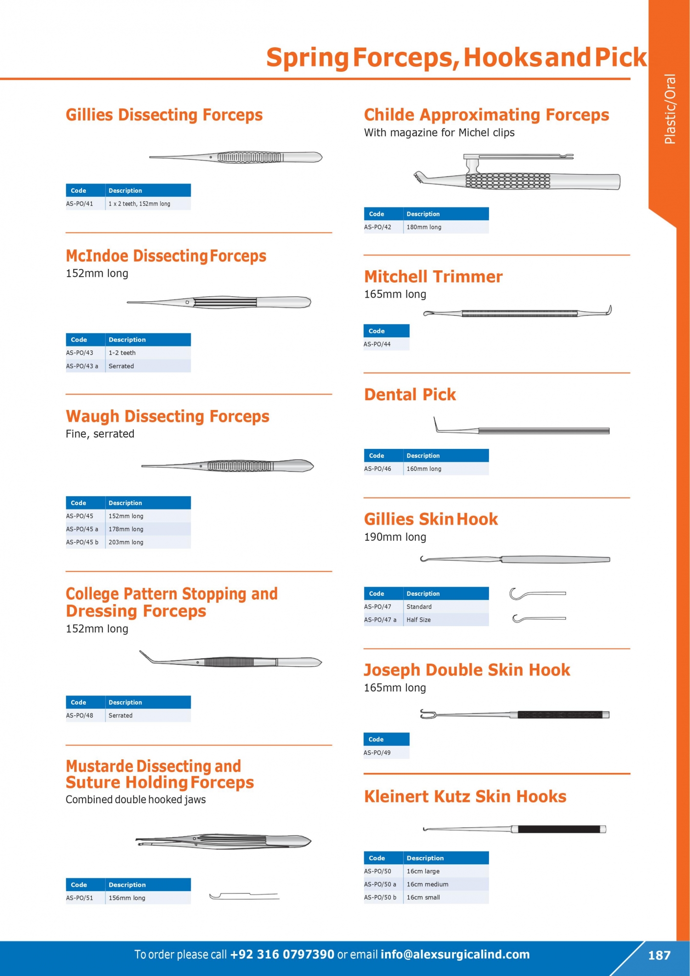 Spring Forceps, Hooks and Pick
